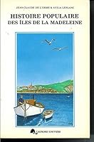Histoire populaire des îles de la Madeleine 2890530183 Book Cover