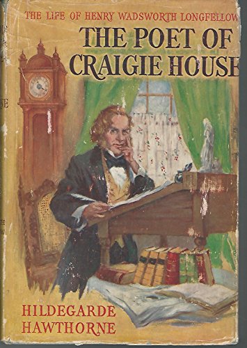 The poet of Craigie house;: The story of Henry ... B00085CE3I Book Cover
