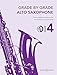 Grade by Grade - Alto Saxophone: Grade 4