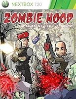 Zombie Hood: Taking Back the Neighborhood 1105595447 Book Cover