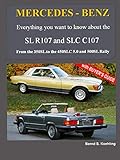  MERCEDES-BENZ, The modern SL, The R107 and C107: From the 350SL/SLC to the 560SL and 500SL Rally