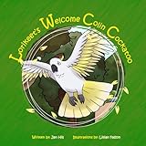 Lorikeet's Welcome Colin Cockatoo (Lorikeet's Book)