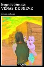 Venas de nieve (Andanzas)