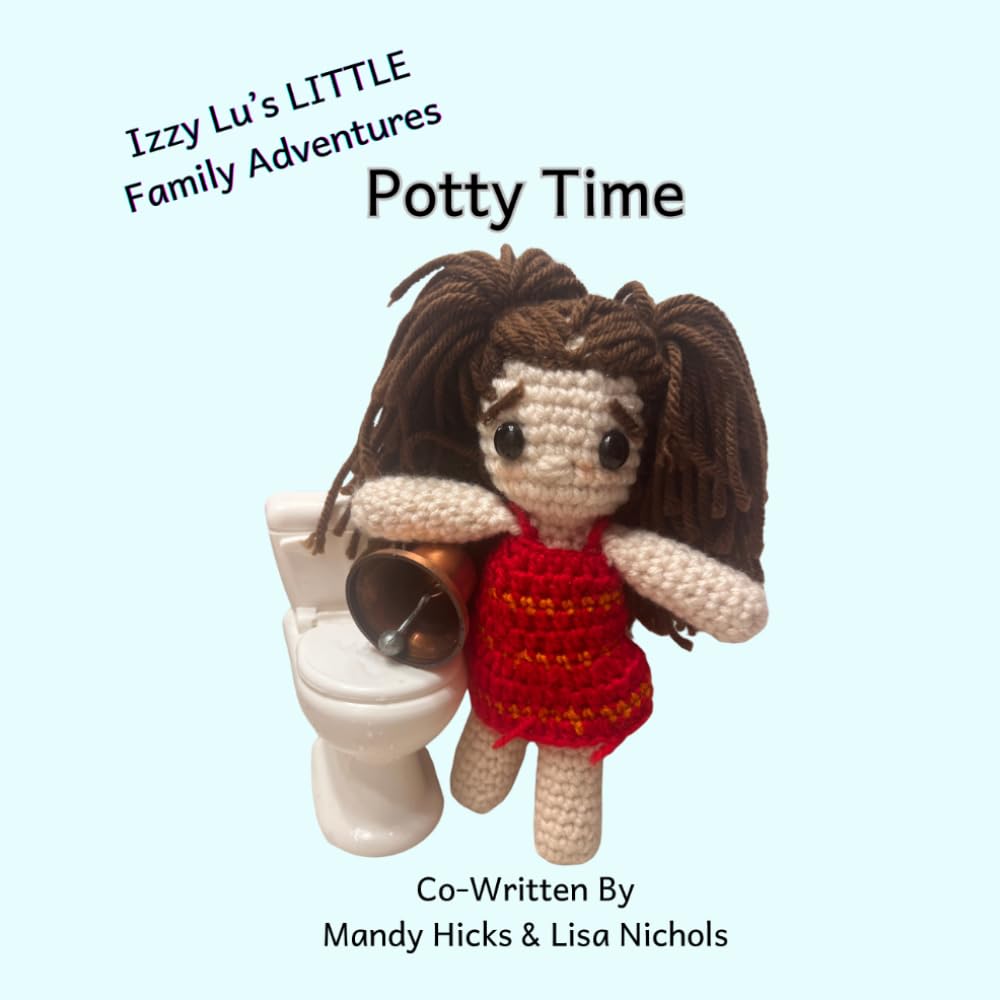 Potty Time: 1 (Izzy Lu's LITTLE Family Adventures)