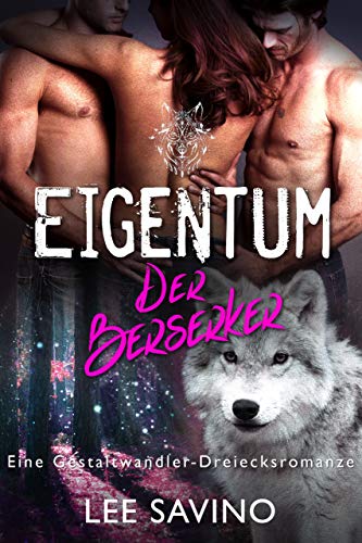 Eigentum der Berserker (Die Frauen der Berserker 6)