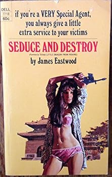 Paperback Seduce and Destroy (Aka Little Dragon From Peking) Book