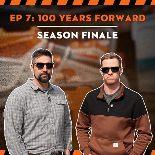 100 Years Forward | Season Finale