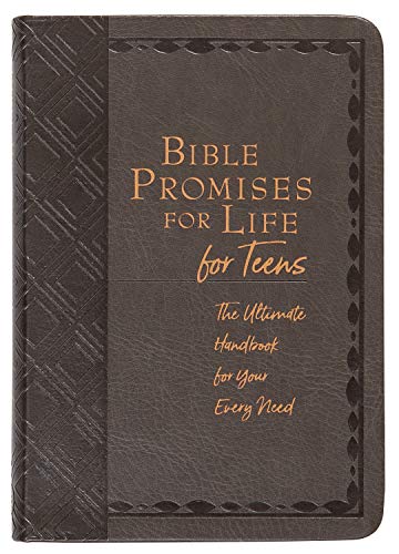Bible Promises for Life (for Teens): The Ultimate Handbook for