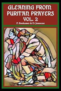 Paperback Gleaning from Puritan Prayers - Vol. 2 Book