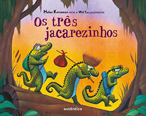 Os três jacarezinhos: