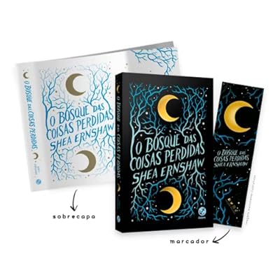 O Bosque das Coisas Perdidas (Acompanha Marcador e Sobrecapa)