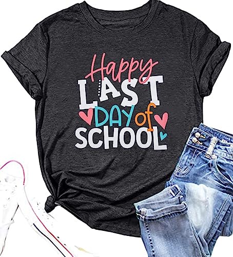 Women Happy Last Day of School T-Shirt Teachers Life School Graduation Tee Funny Graphic Summer Holiday Short Sleeve Tops