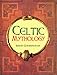 Celtic Mythology (Mythology Series)