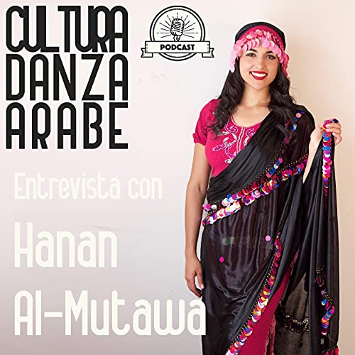 #63 Entrevista a Hanan Al-Mutawa Podcast Por  arte de portada