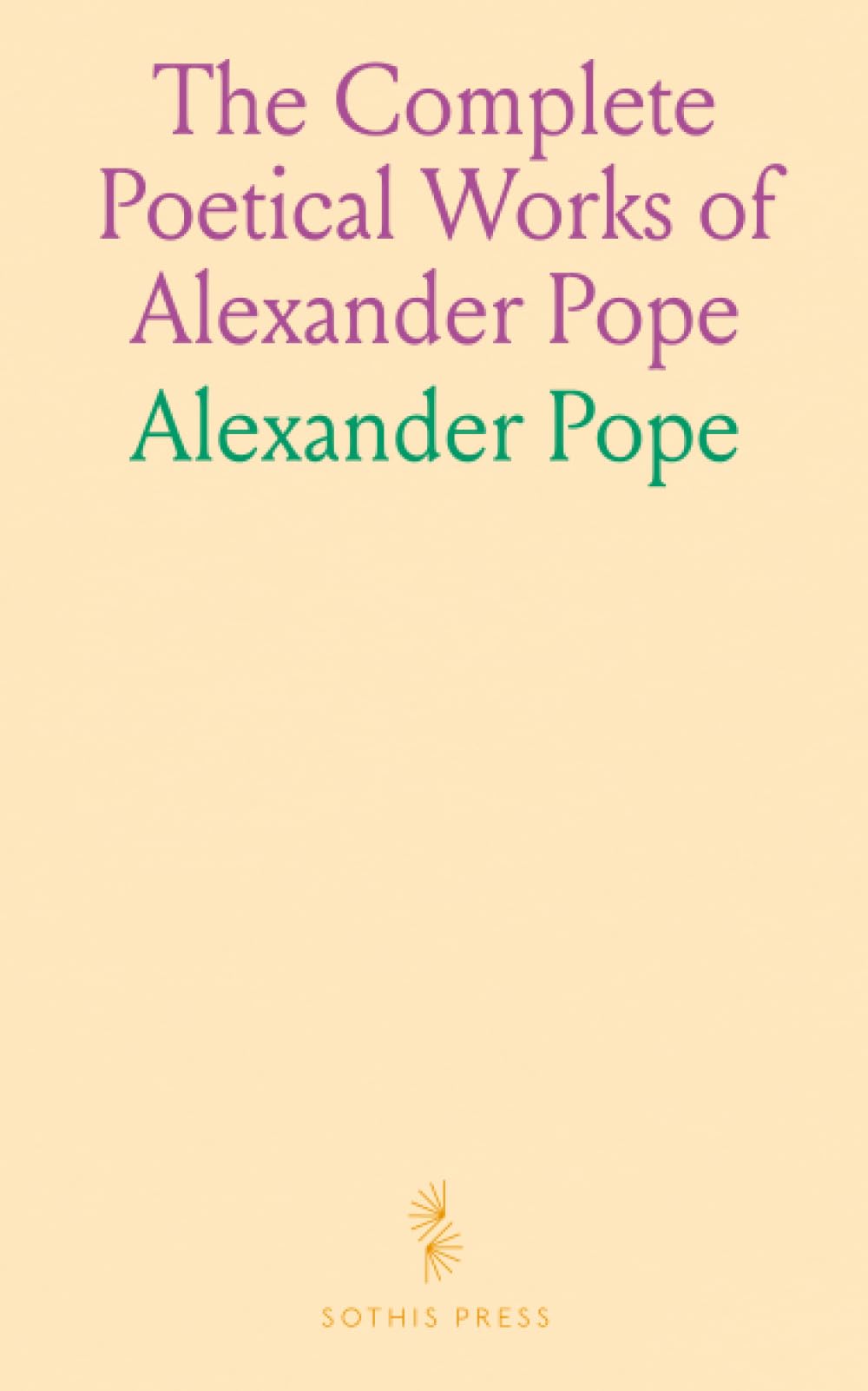 The Complete Poetical Works of Alexander Pope