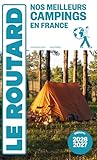  Guide du Routard Nos meilleurs campings en France 2026/27