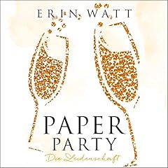 Couverture de Paper Party. Die Leidenschaft