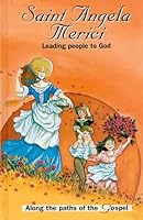 Saint Angela Merici (Along the Paths of the Gospel) 0819870315 Book Cover