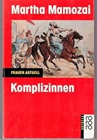 Komplizinnen (Frauen aktuell) 349912405X Book Cover