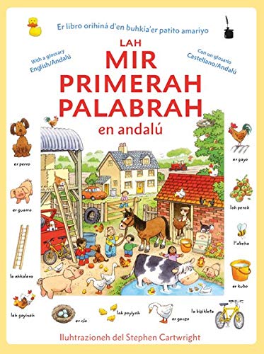 Télécharger Lah mir primerah palabrah en andalú: The first thousand words in Andalusian / Las primeras mil pala Francais PDF