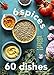 6 Spices, 60 Dishes: Indian Recipes That Are Simple, Fresh, and Big on Taste