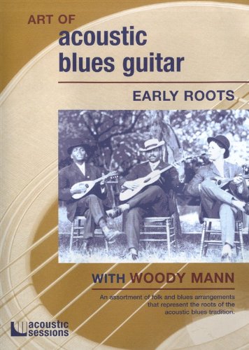 Art of Acoustic Blues Guitar livre de guitare pour jouer le blues au coin du feu