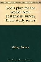 God's plan for the world: New Testament survey 0871483629 Book Cover