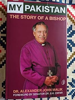 Hardcover My Pakistan The Story Of A Bishop Book