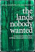 The Lands Nobody Wanted 0891640436 Book Cover