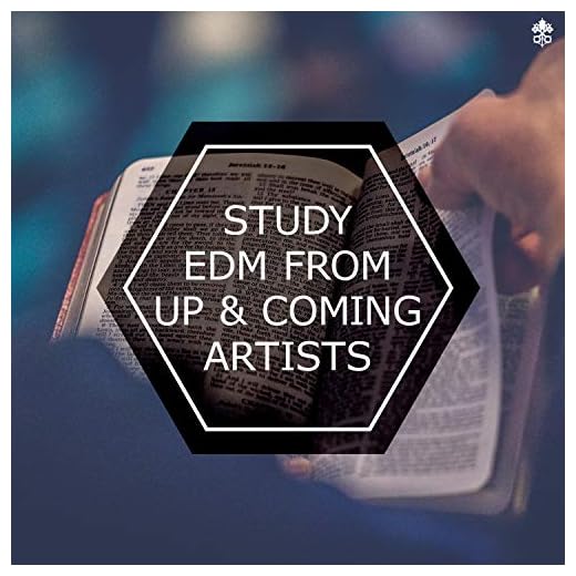 Study EDM From Up & Coming Artists
