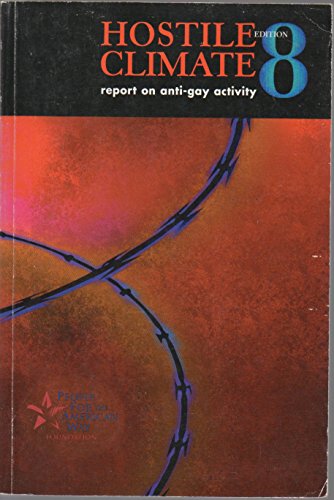 Hostile Climate: Report on Anti-Gay Activity (P... 1890780065 Book Cover