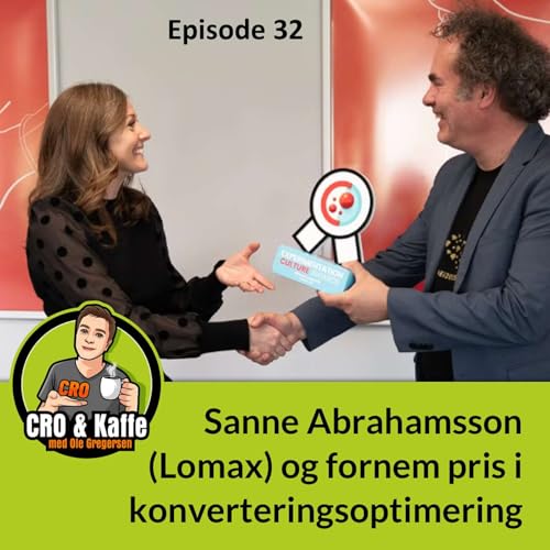 32. Sanne Abrahamsson (Lomax) og fornem pris i konverteringsoptimering