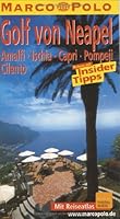 Marco Polo Reiseführer Golf von Neapel, Amalfi, Ischia, Capri, Pompeji, Cilento 3829701306 Book Cover