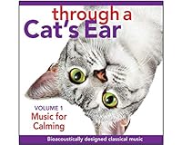 Algopix Similar Product 2 - Through a Cat's Ear: Music for Calming 1