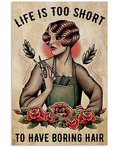 cutespree Metal Tin Signs Life Too Short to Have Boring Hair Funny Interesting Quote Slogan Girl Woman Holding Scissor Rose Hairdresser Salon Vintage Retro Art Picture Wall Decor Poster, 12x8 inch