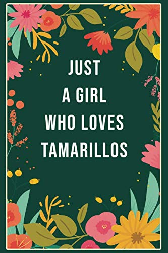 Just A Girl Who Loves Tamarillos: Diary, Blank Lined Notebook journal - Tamarillos Lovers gift ideas for women, girls