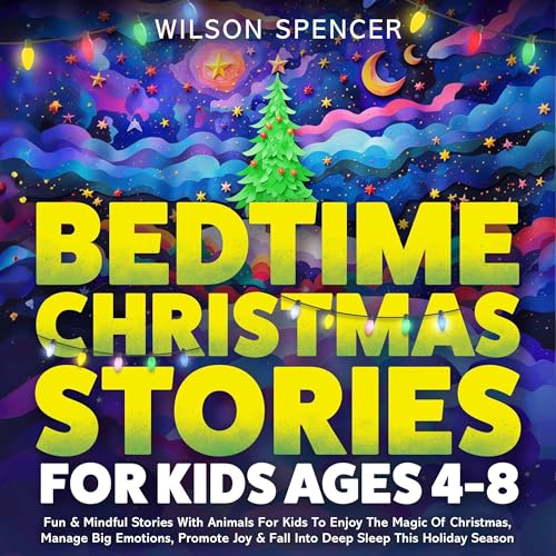 Bedtime Christmas Stories for Kids Ages 4-8 (Written by Wilson Spencer) episode artwork