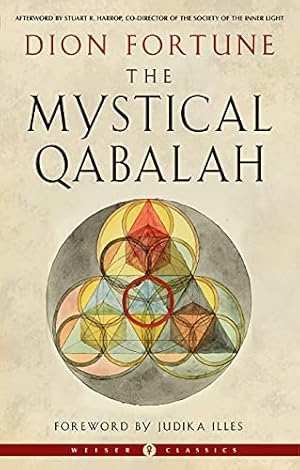 The Mystical Qabalah (Weiser Classics Series)