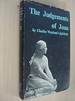 The Judgments of Joan: Joan of Arc - A Study in Cultural History B0000CLBQO Book Cover
