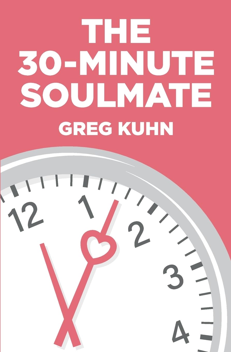 The 30-Minute Soulmate: An Un-Exercise Program That Can Finally Solve Relationship Pain