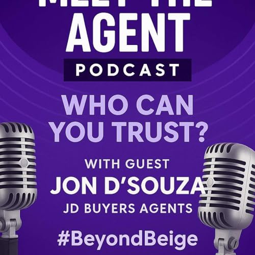『upcoming episode excerpt: 'Who Can You Trust?' Meet Jon D'Souza (JD Buyers Agency)』のカバーアート