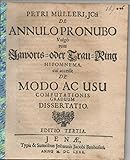  De annulo pronubo Vulgo vom Jaworts- Oder Trau-Ring hypomnema. Editio tertia.