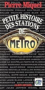 Paperback Petite Histoire Des Stations de Metro (Vie Quotidienne - Documentation) (French Edition) [French] Book