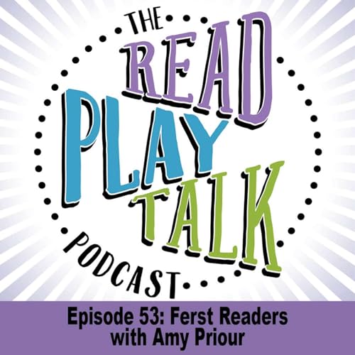 Page de couverture de Episode 53: Ferst Readers with Amy Priour