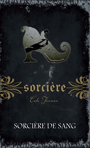 Télécharger Sorcière: Sorcière de sang Francais PDF