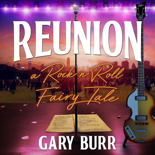Reunion: A Rock and Roll Fairy Tale : Gary Burr episode artwork