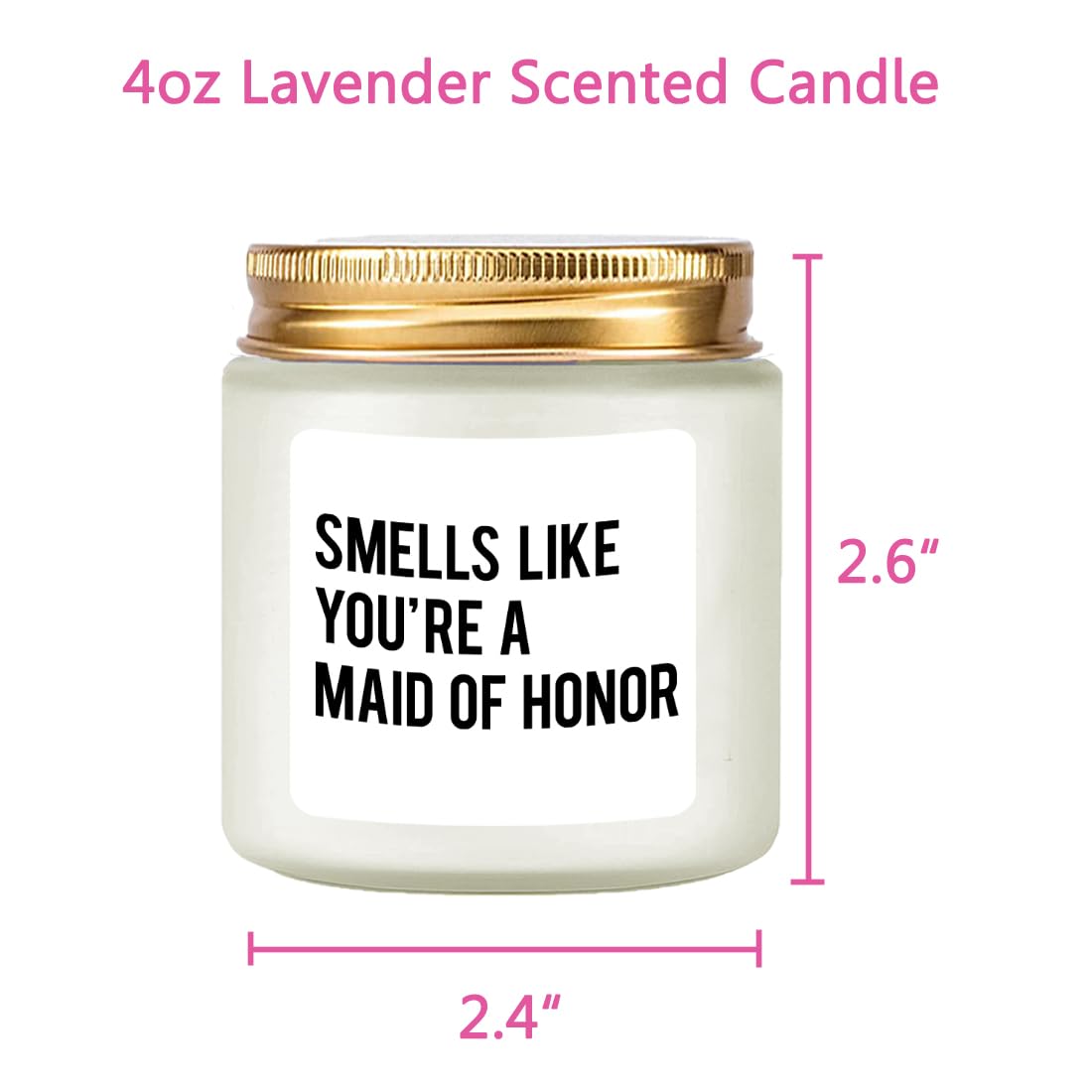 LAMIVEENLA Maid of Honor Gifts Scented Candle Lavender - Cool Bridesmaid Gifts for Matron of Honor Gift Maid of Honor Proposal Gift Soy Candle 4oz