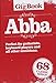 Produktbild The Gig Book: ABBA: Songbook für Gesang, Gitarre