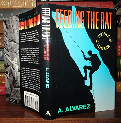 Feeding the Rat: Profile of a Climber 0871133075 Book Cover