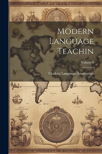 Modern Language Teachin; Volume 9